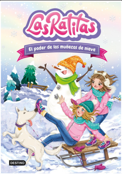 LAS RATITAS 6 EL PODER DE LOS MUÑECOS DE NIEVE